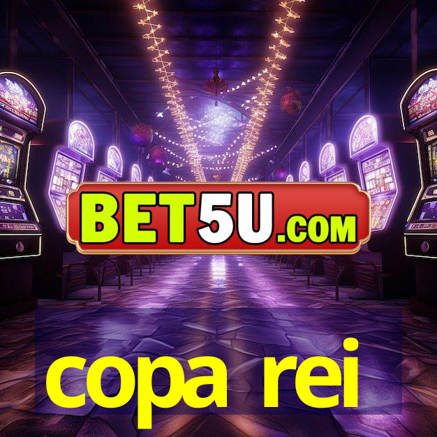 copa rei